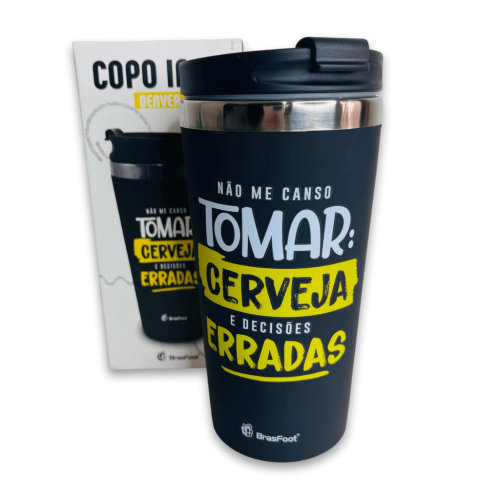 Copo Térmico Emborrachado - Cerveja E Decisões Erradas